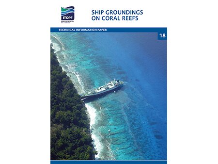 ITOPF publishes new TIP on ship groundings on coral reefs
